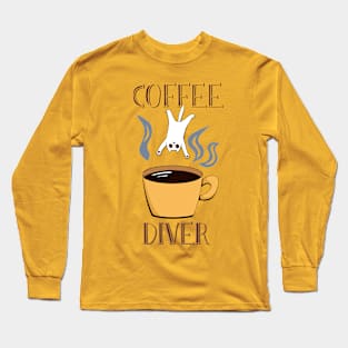 Coffee Diver Long Sleeve T-Shirt